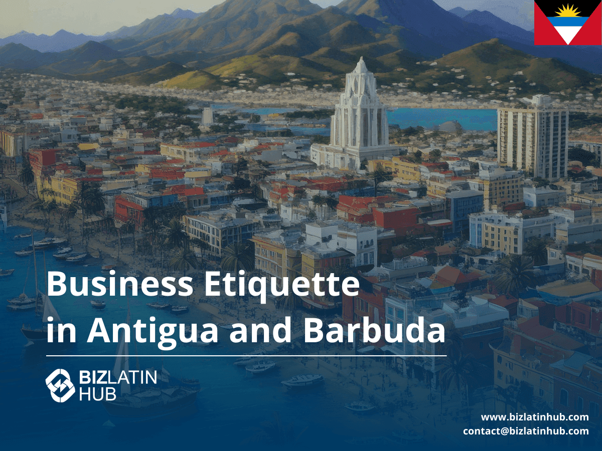 Business Etiquette Antigua & Barbuda: How to Show You Mean Business