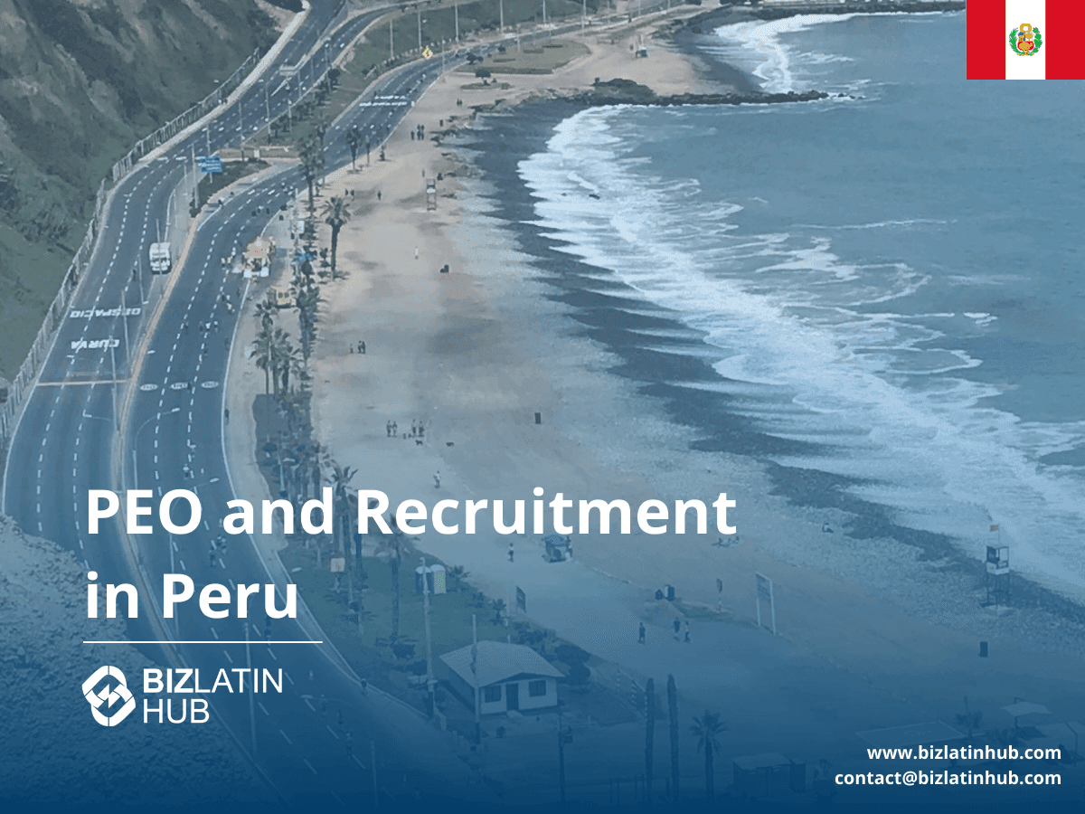 A Guide to PEO and EOR Services in Peru
