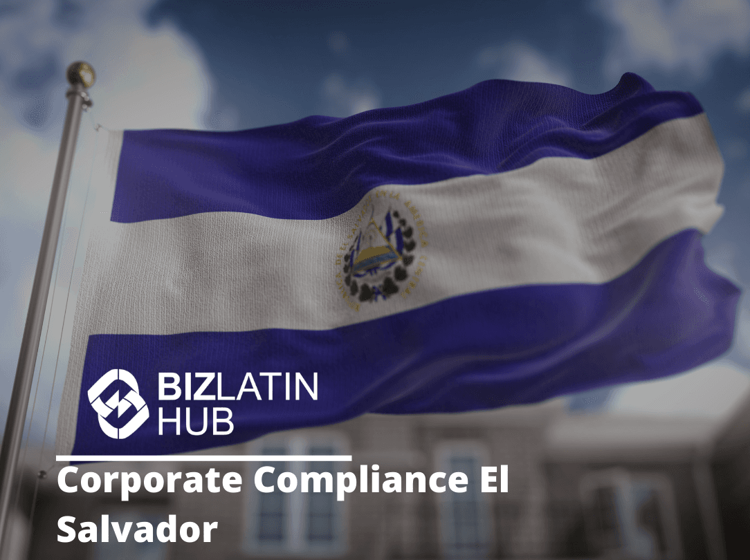Corporate Legal Compliance and Industry Benefits in El Salvador