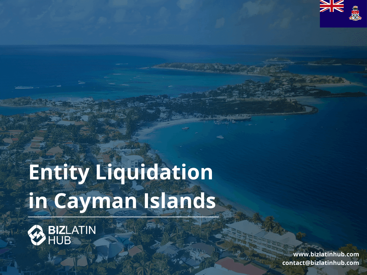 How to Liquidate a Business in the Cayman Islands