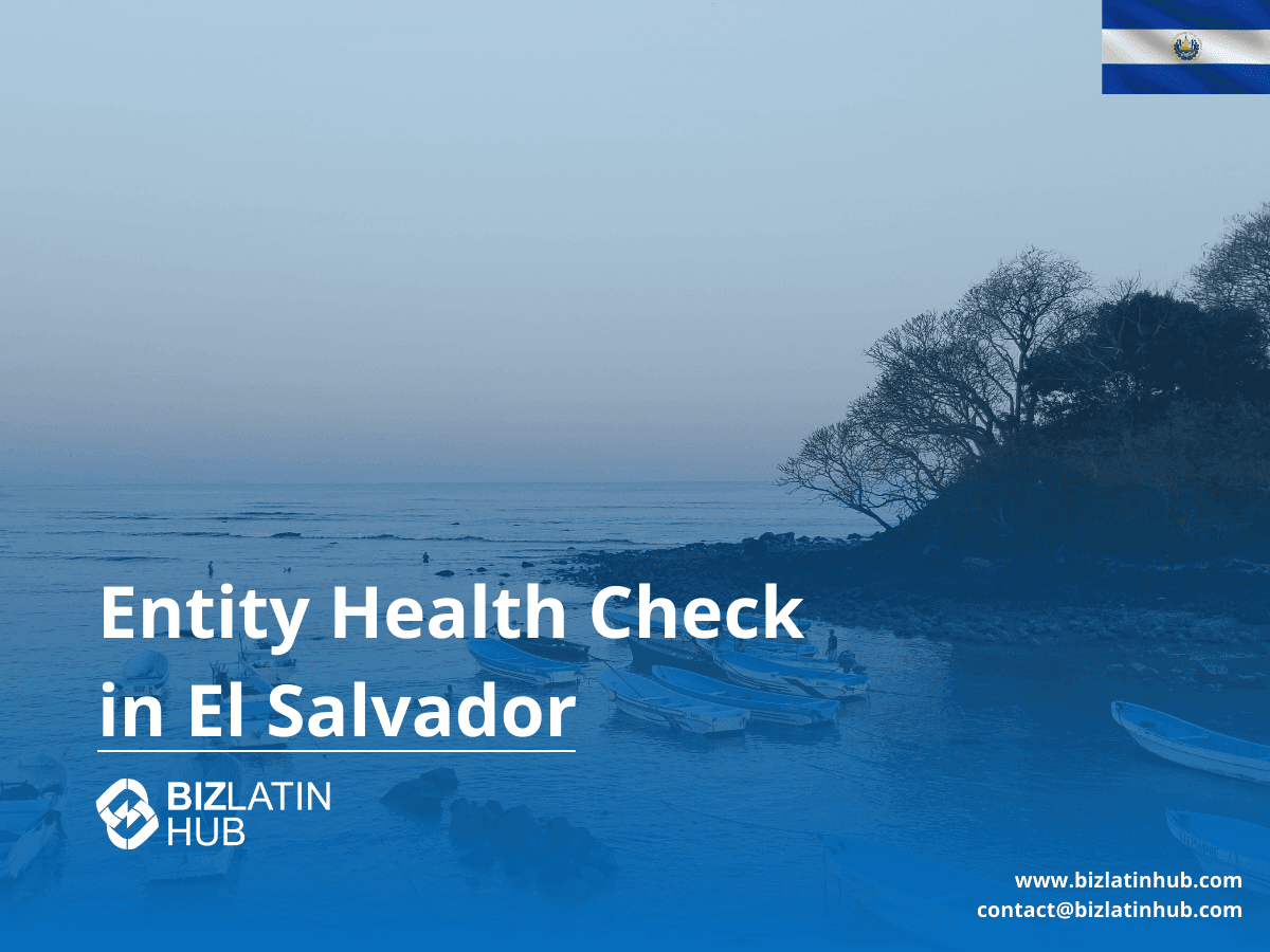 A Guide to an Entity Health Check in El Salvador