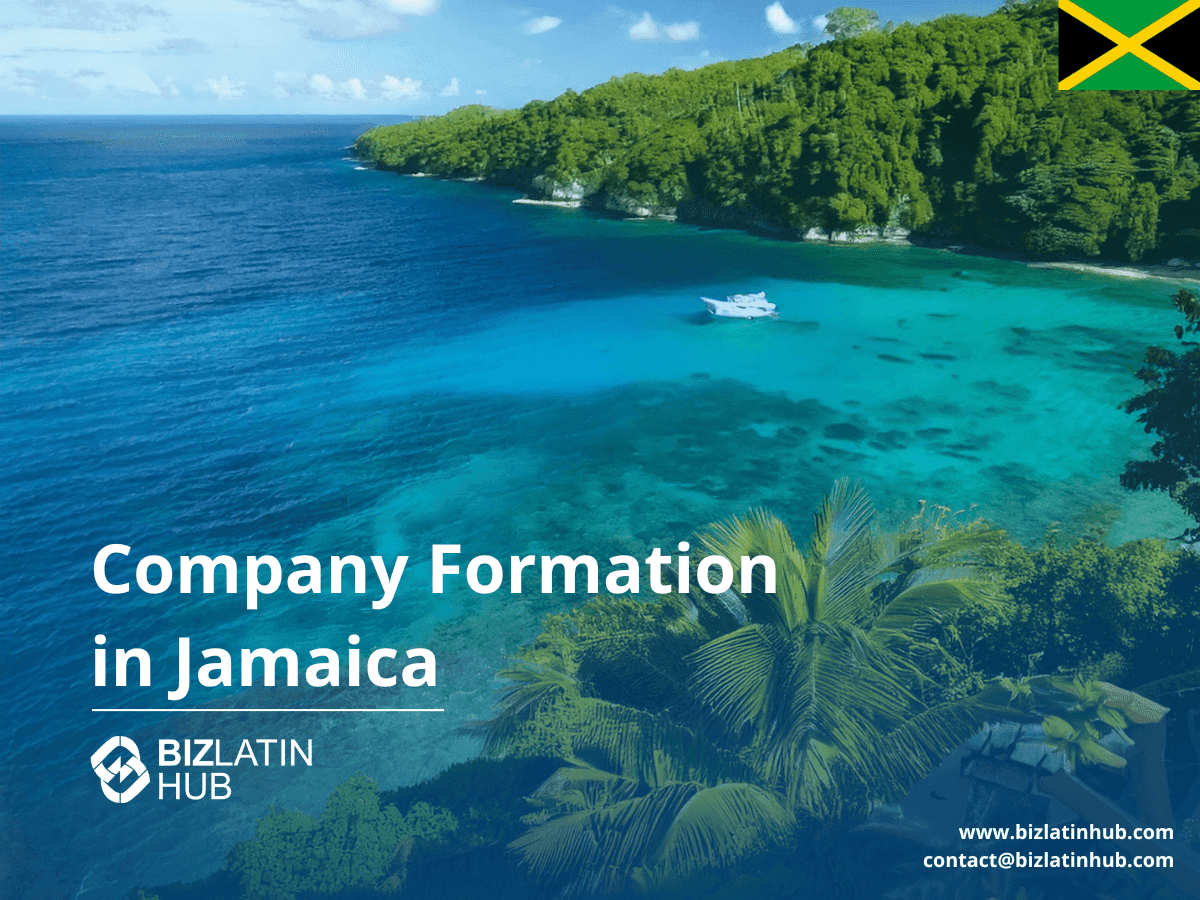 Incorporate a Company in Jamaica: A Step-by-Step Guide