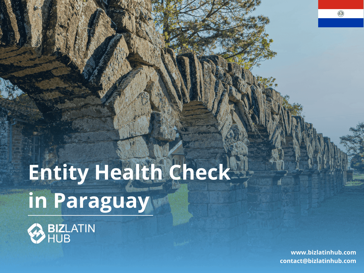 A Guide to an Entity Health Check in Paraguay