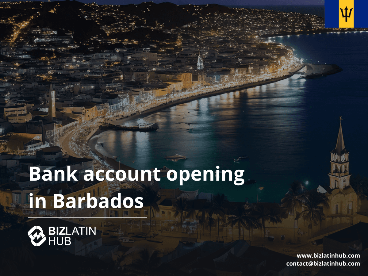 A Guide to Opening a Corporate Bank Account in Barbados