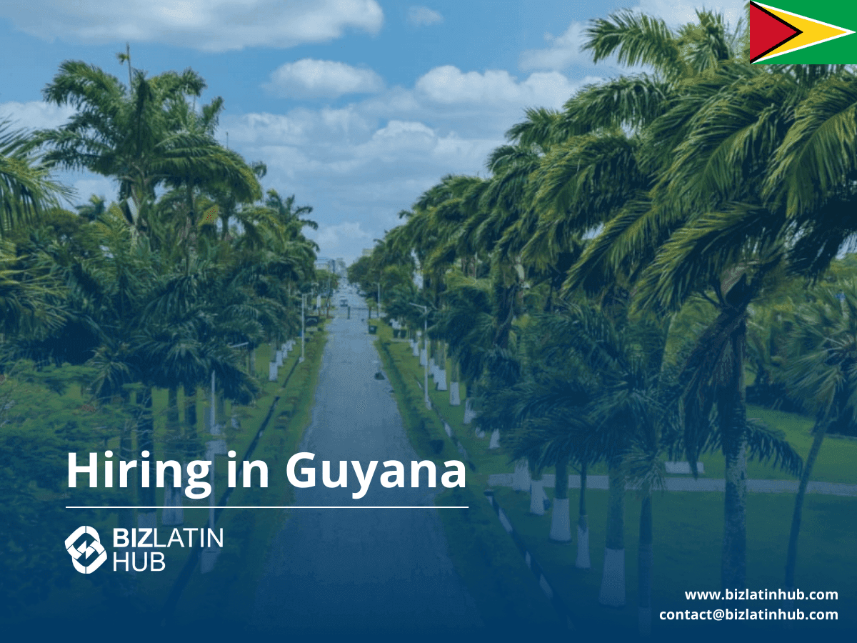 2025 Hiring Trends in Guyana – Recruitment, EOR & Entity Setup Services