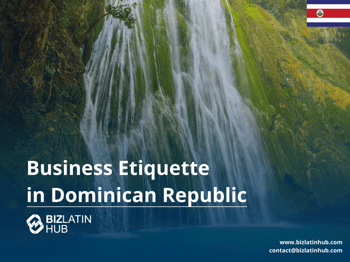 Dominican Business Culture: Trust, Formality, and Social Connections