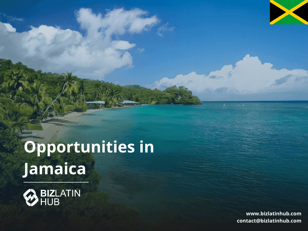 Key Advantages of Doing Business in Jamaica