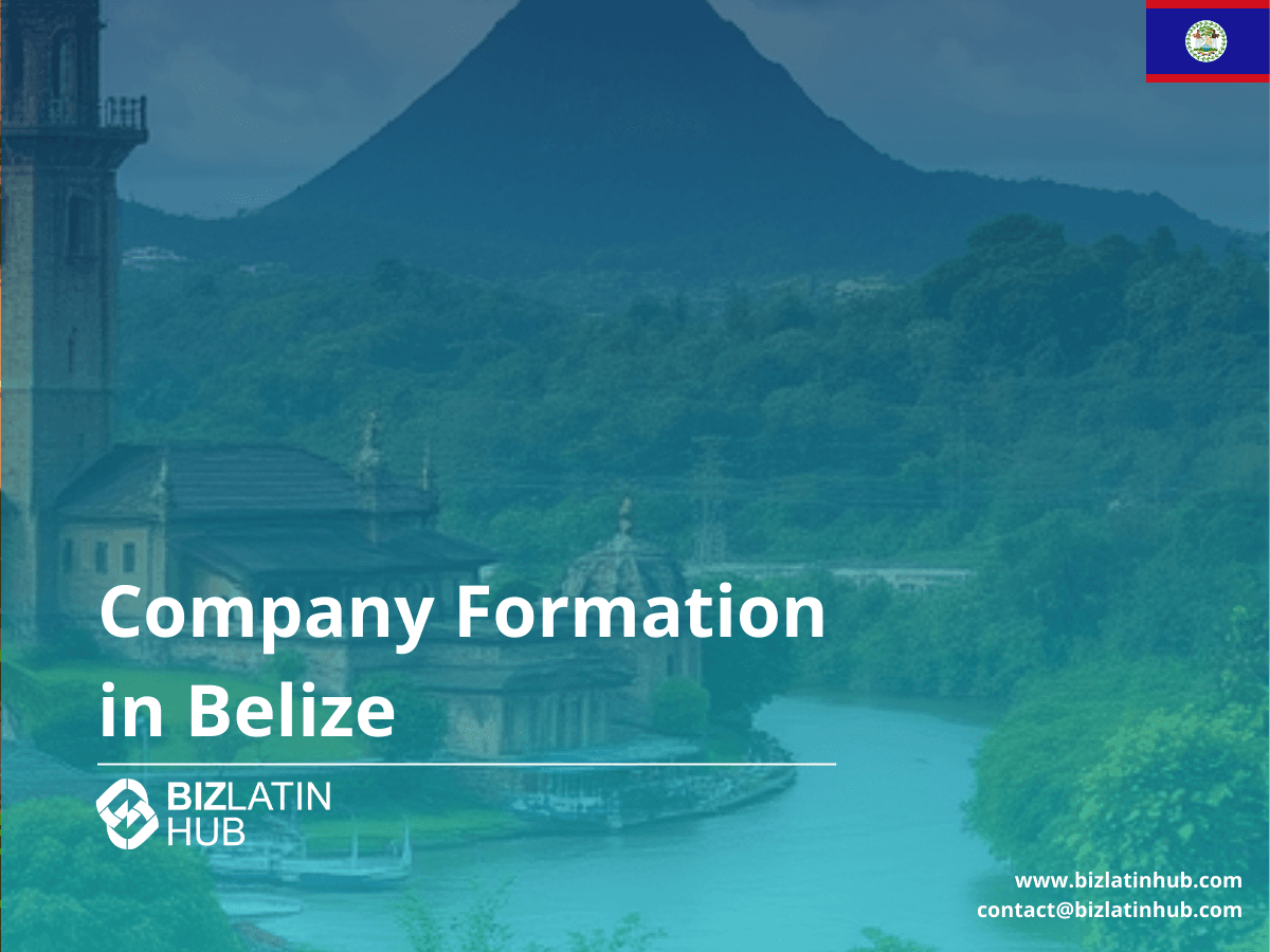Incorporate a Company in Belize: A Guide to IBCs