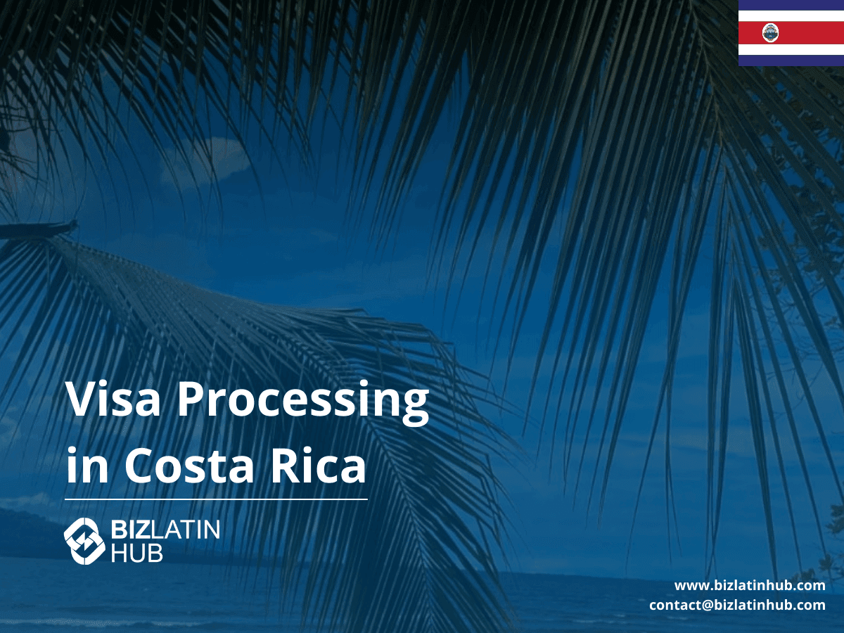 How to get an Investor Visa in Costa Rica