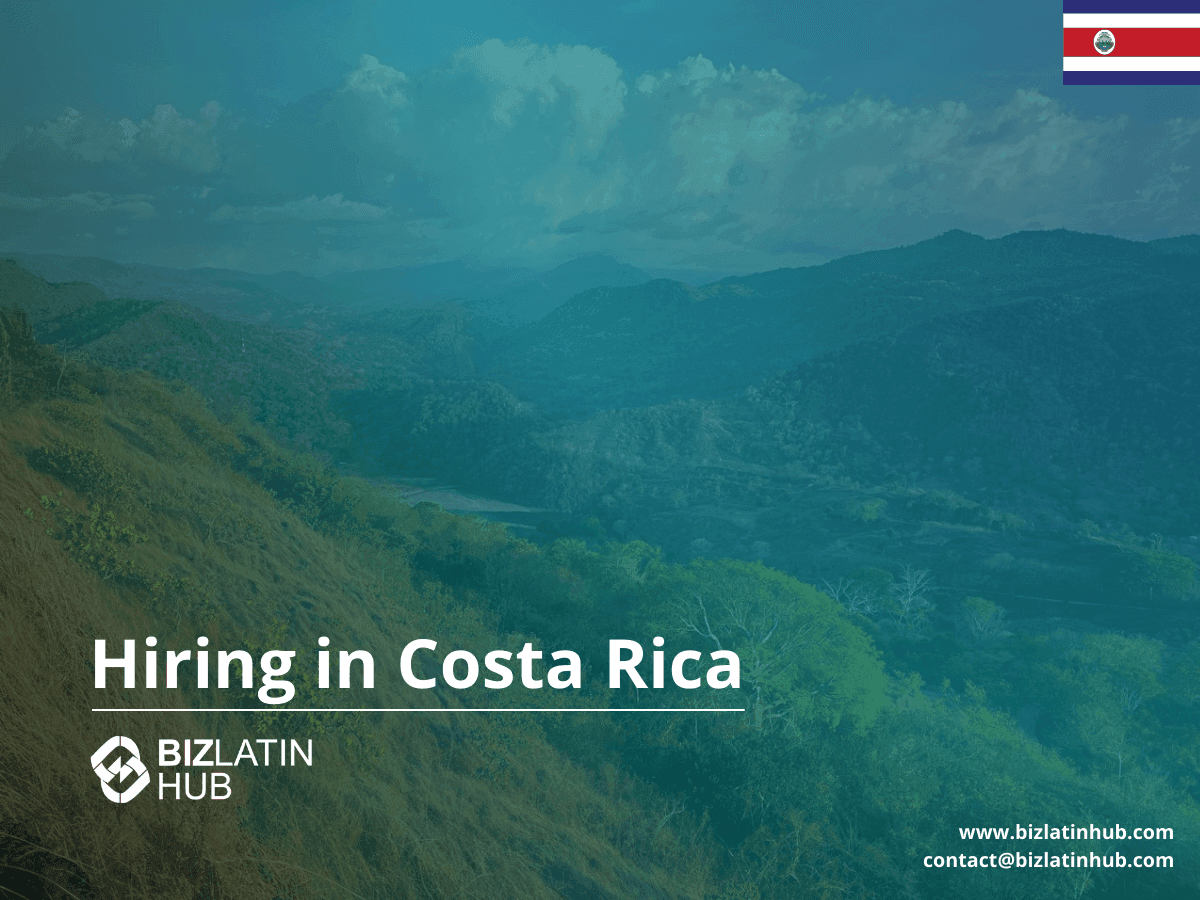 2025 Hiring Trends in Costa Rica – Recruitment, EOR & Entity Setup Services