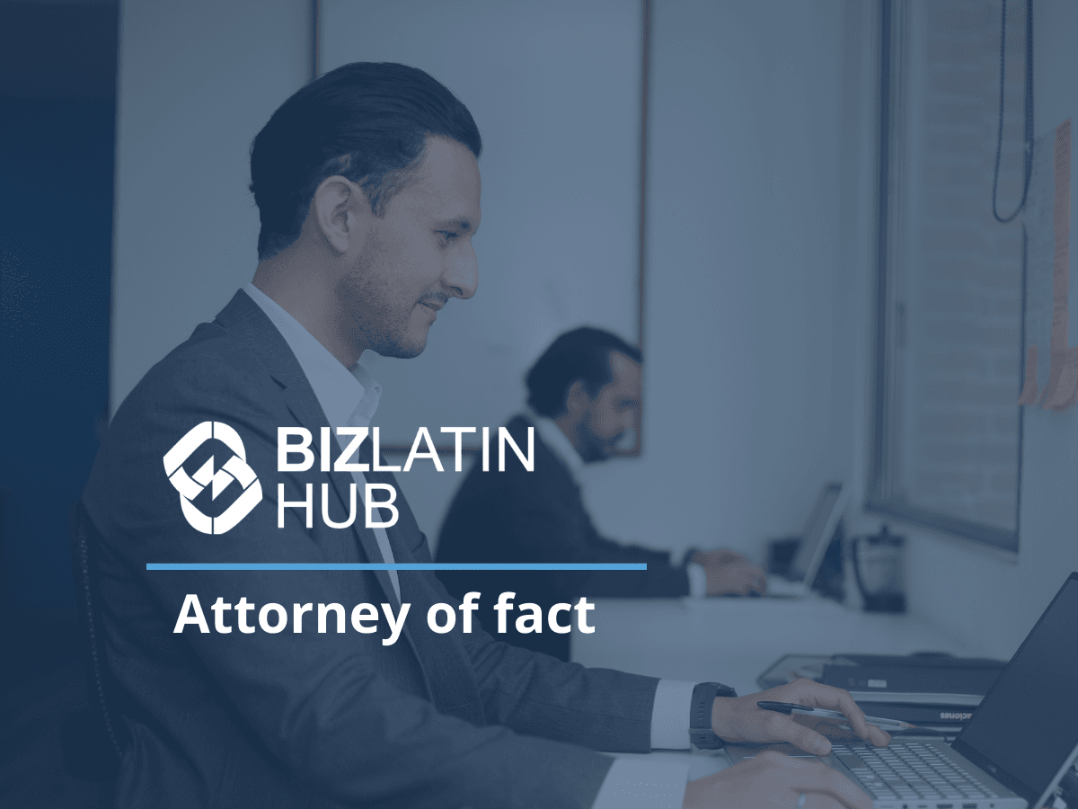 What is an Attorney of Fact?