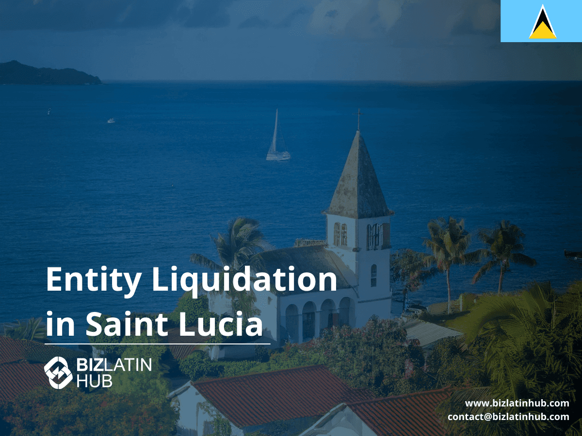How to Liquidate a Business in Saint Lucia