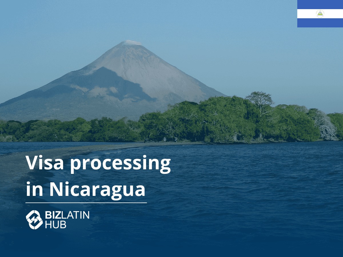 A Guide to Visas and Residency in Nicaragua