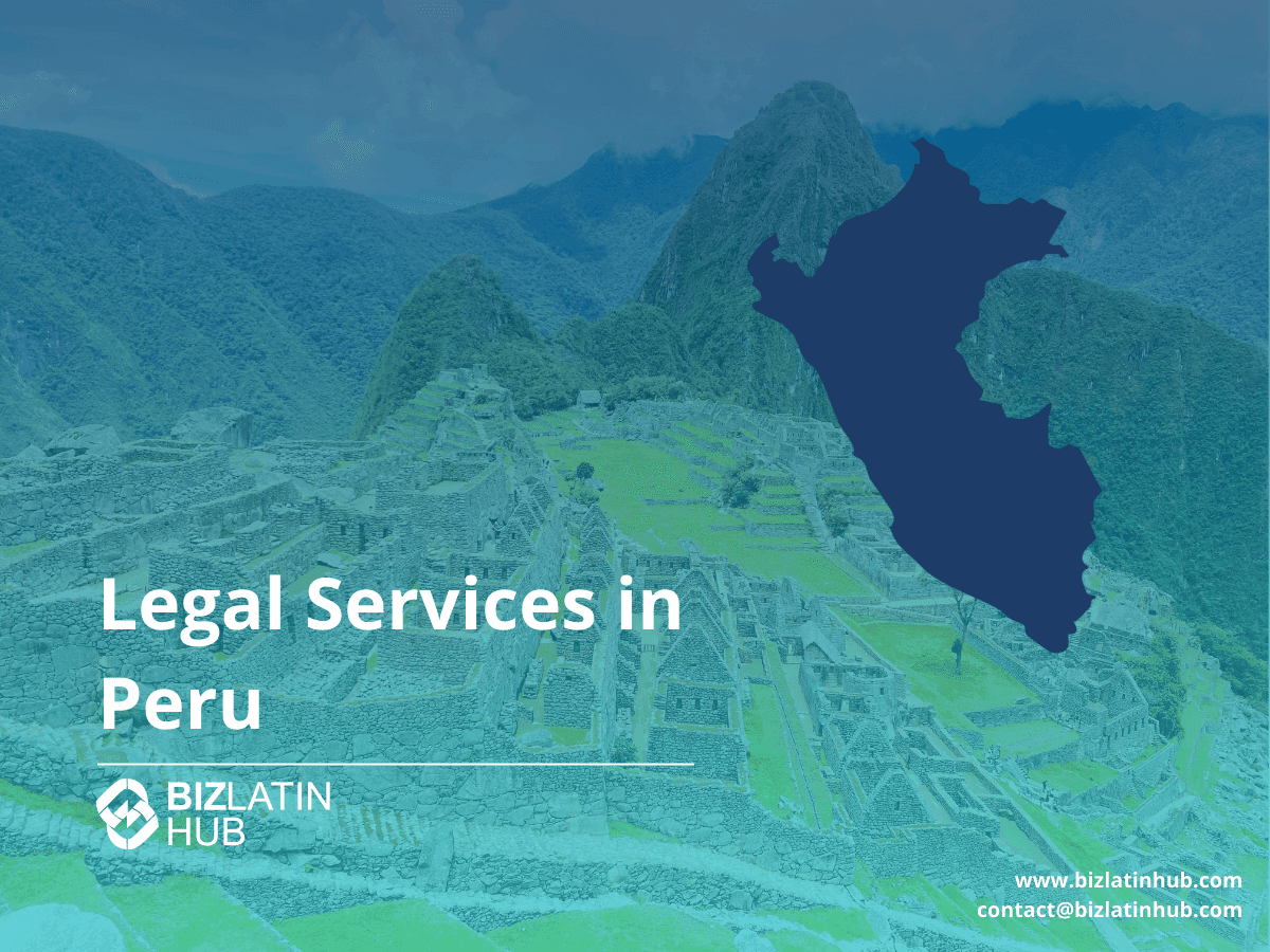 A Guide to Corporate Compliance Requirements in Peru