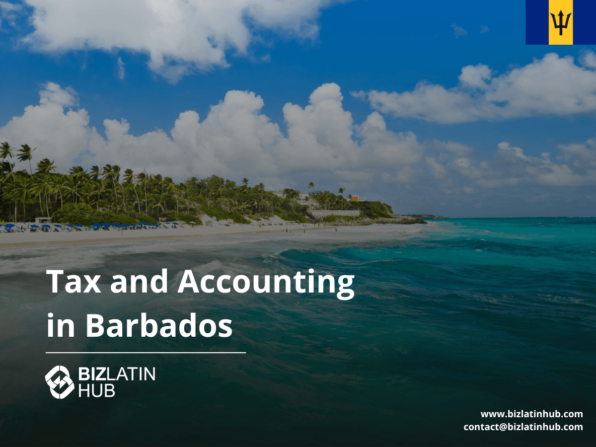 Barbados Corporate Tax and Accounting: A Guide
