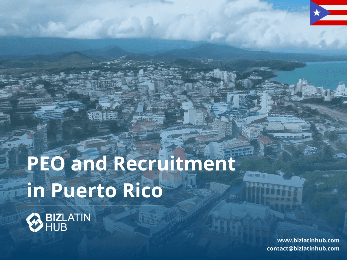 A Guide to PEO and Employer of Record Services in Puerto Rico