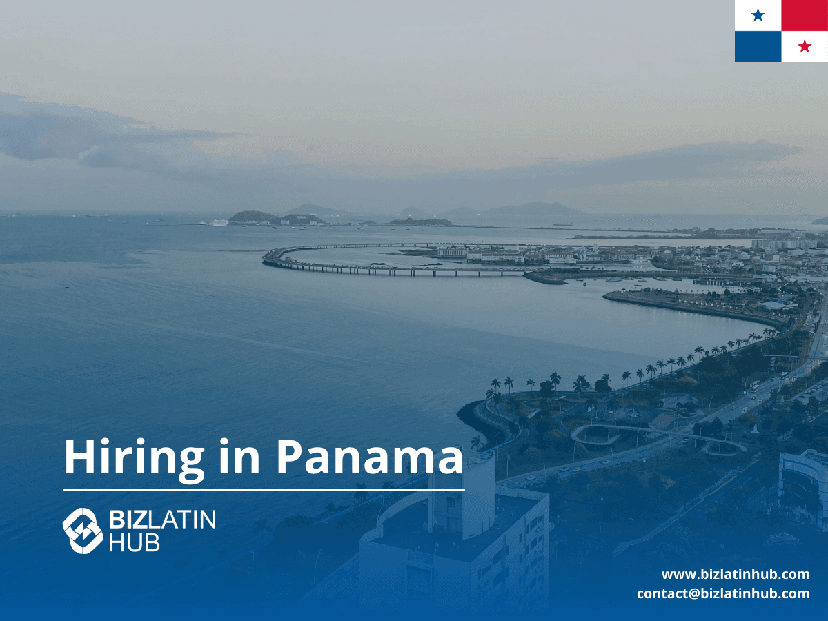 2025 Hiring Guide for Businesses in Panama – Recruitment, EOR & Entity Setup Services