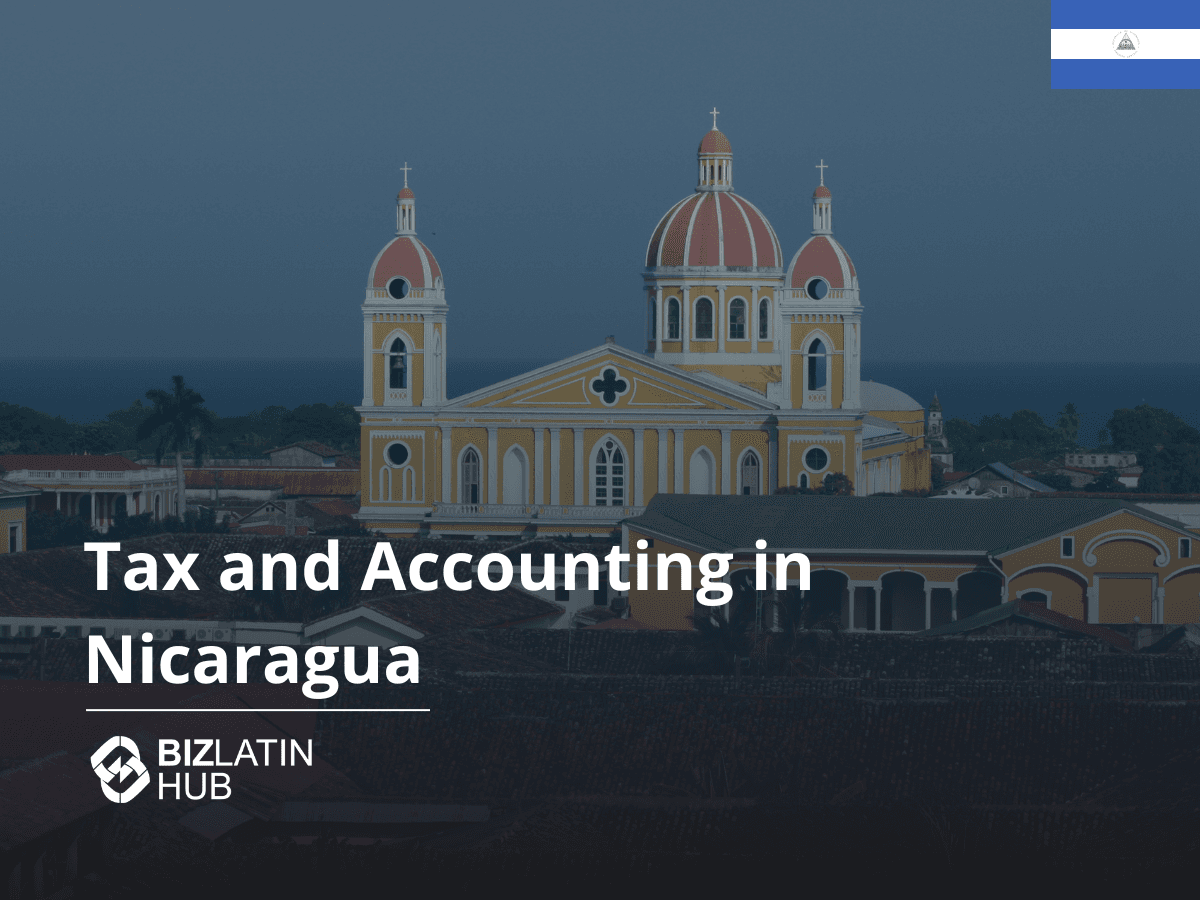 A Guide to Corporate Legal Compliance in Nicaragua
