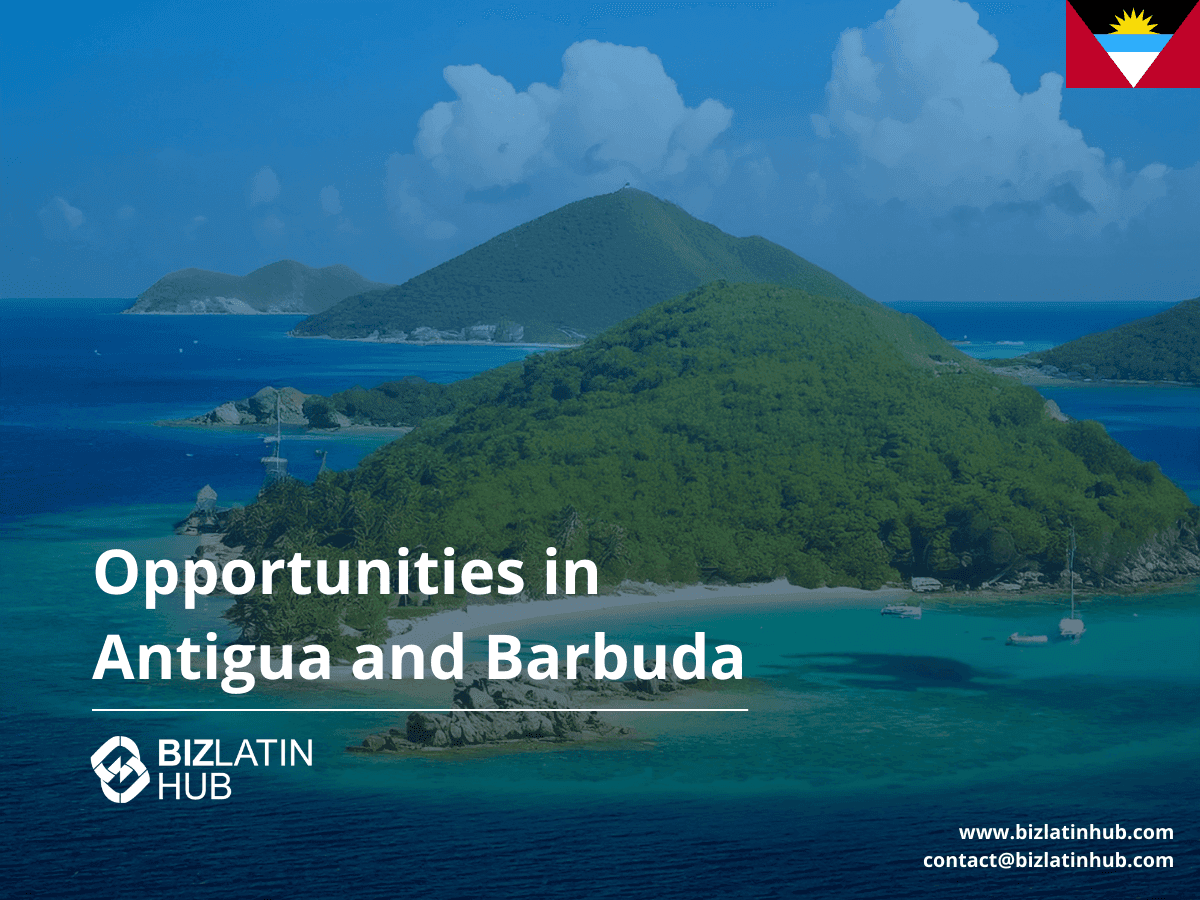 Key Advantages of Doing Business in Antigua and Barbuda