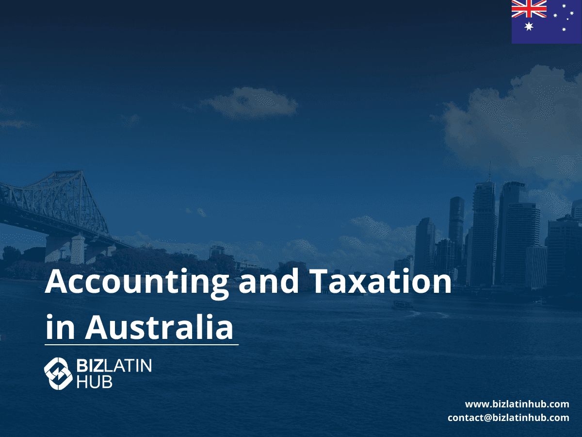 Australia Tax and Accounting Requirements: A Corporate Guide