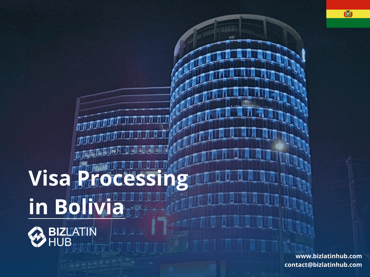 Business Visa in Bolivia: How to get a multiple visa