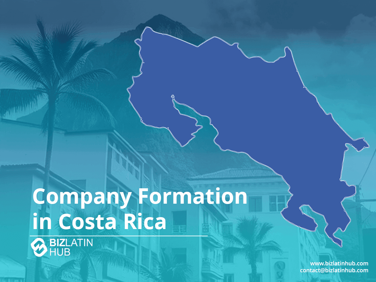 Register a Company in Costa Rica: A Step-by-Step Guide