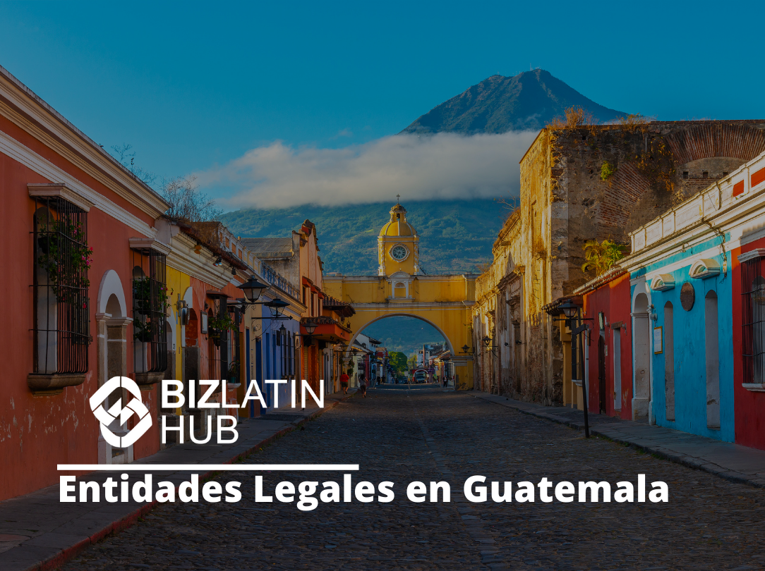 Featured image para un artículo sobre entidades legales en Guatemala