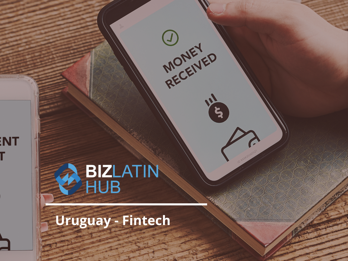 Doing Business In Uruguay Its Fintech Market