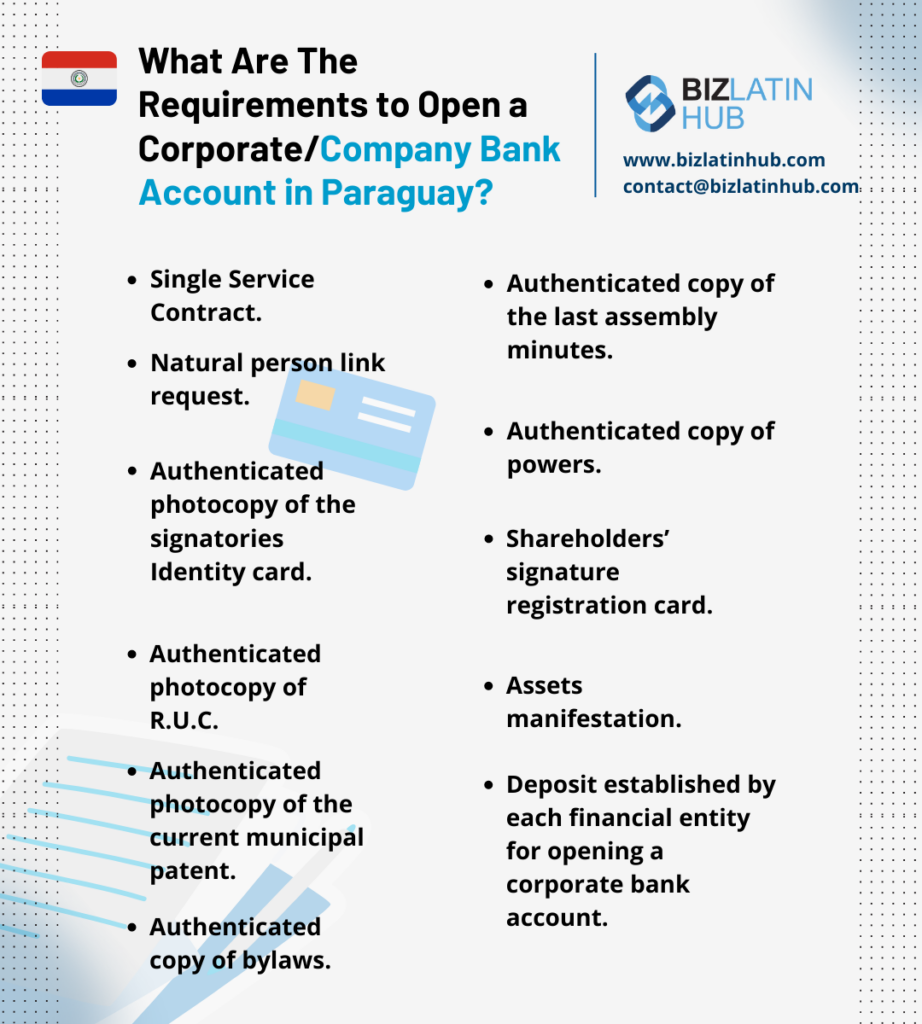 Those who open a corporate bank account in Paraguay will benefit from certain advantages offered by Mercosur.