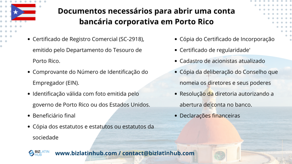 Saiba quais documentos são necessários para abrir uma conta bancária corporativa em Porto Rico