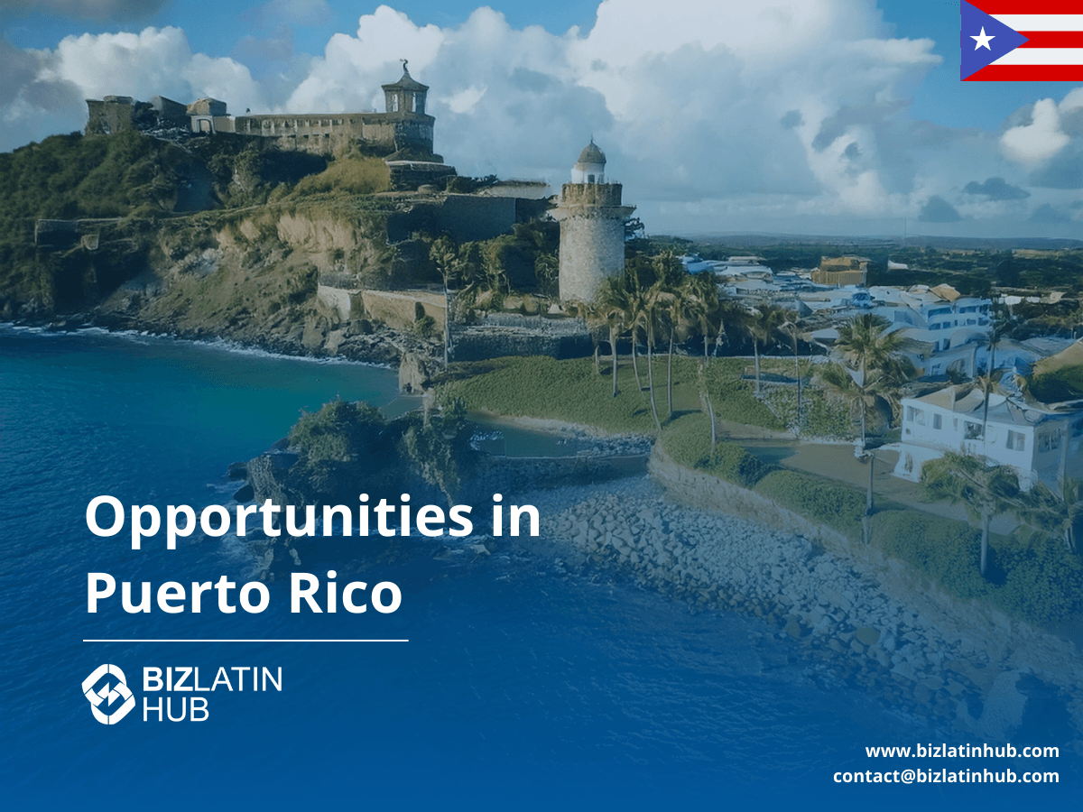 Doing Business in Puerto Rico: A Guide to Market Entry